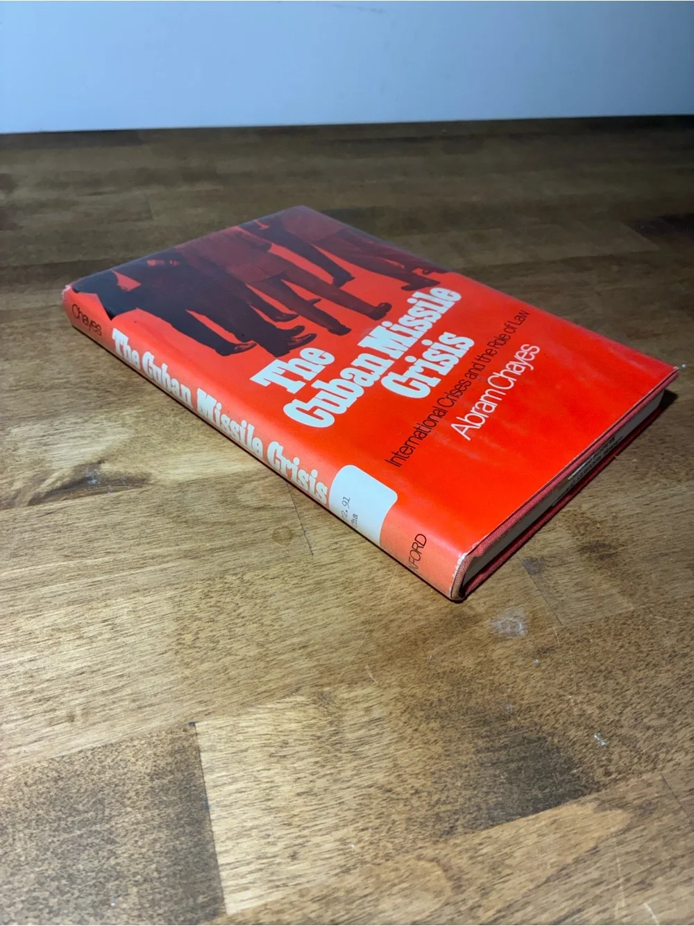 1974 The Cuban Missile Crisis Abram Chayes Hardcover Oxford University Press